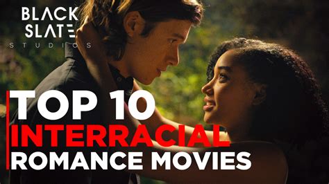 TOP 10 INTERRACIAL MOVIE SEX SCENES